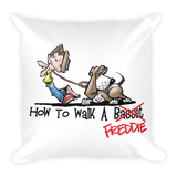 Tim's How to Walk Freddie Square Pillow - The Bloodhound Shop