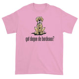 More Dogs Got Dogue de Bordeaux? Short sleeve t-shirt - The Bloodhound Shop