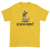 More Dogs Got German Shepherd? short sleeve t-shirt - The Bloodhound Shop