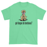 More Dogs Got Dogue de Bordeaux? Short sleeve t-shirt - The Bloodhound Shop