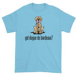 More Dogs Got Dogue de Bordeaux? Short sleeve t-shirt - The Bloodhound Shop
