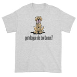 More Dogs Got Dogue de Bordeaux? Short sleeve t-shirt - The Bloodhound Shop