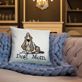 Basset- Dog Mom FBC Basic Pillow - The Bloodhound Shop
