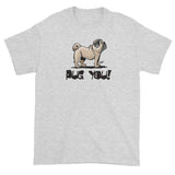Pug- FBC Pug You! short sleeve t-shirt - The Bloodhound Shop