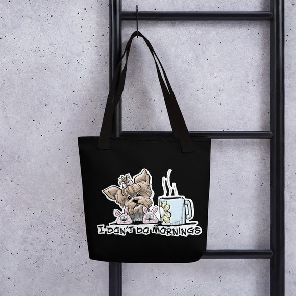 Yorkie- Don't Do Mornings FBC Tote bag - The Bloodhound Shop