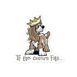 Cavalier- If The Crown Fits FBC Bubble-free stickers - The Bloodhound Shop