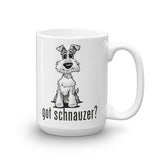 Schnauzer- Got Schnauzer? FBC Mug - The Bloodhound Shop