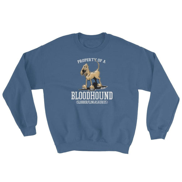 Property of a Hound Sweatshirt - The Bloodhound Shop