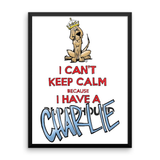 Tim's Keep Calm Charlie Framed poster - The Bloodhound Shop