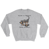 Blood is Thicker than Slobber Sweatshirt - The Bloodhound Shop