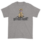 More Dogs Got French Mastiff? Short sleeve t-shirt - The Bloodhound Shop