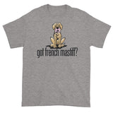 More Dogs Got French Mastiff? Short sleeve t-shirt - The Bloodhound Shop
