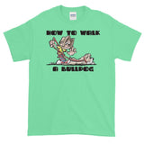 English Bulldog- FBC How to Walk a Bulldog Short-Sleeve T-Shirt - The Bloodhound Shop