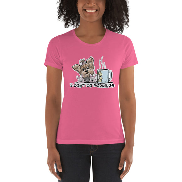 Yorkie- Don't Do Mornings FBC Women's t-shirt - The Bloodhound Shop