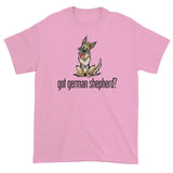 More Dogs Got German Shepherd? short sleeve t-shirt - The Bloodhound Shop