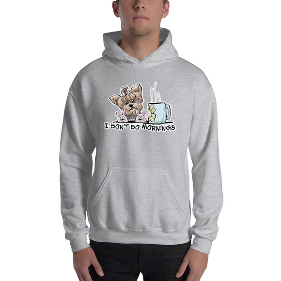 Yorkie- Don't Do Mornings FBC Hooded Sweatshirt - The Bloodhound Shop