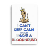 Keep Calm Hound Canvas - The Bloodhound Shop