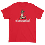 More Dogs Got German Shepherd? short sleeve t-shirt - The Bloodhound Shop